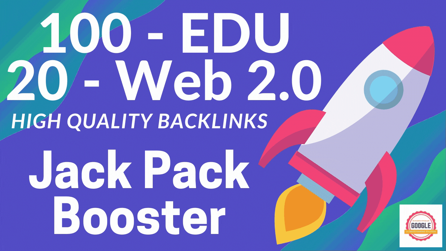 Jack Pack Booster 100 Edu and 20 Web 2.0 High Quality Backlinks