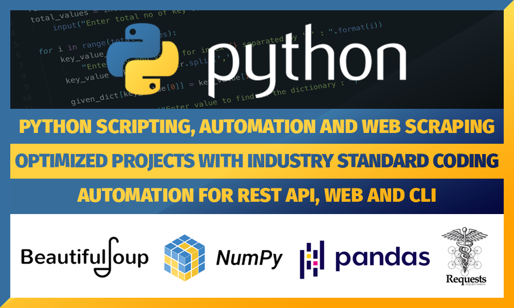 Python Scripting, Automation and Webscraping