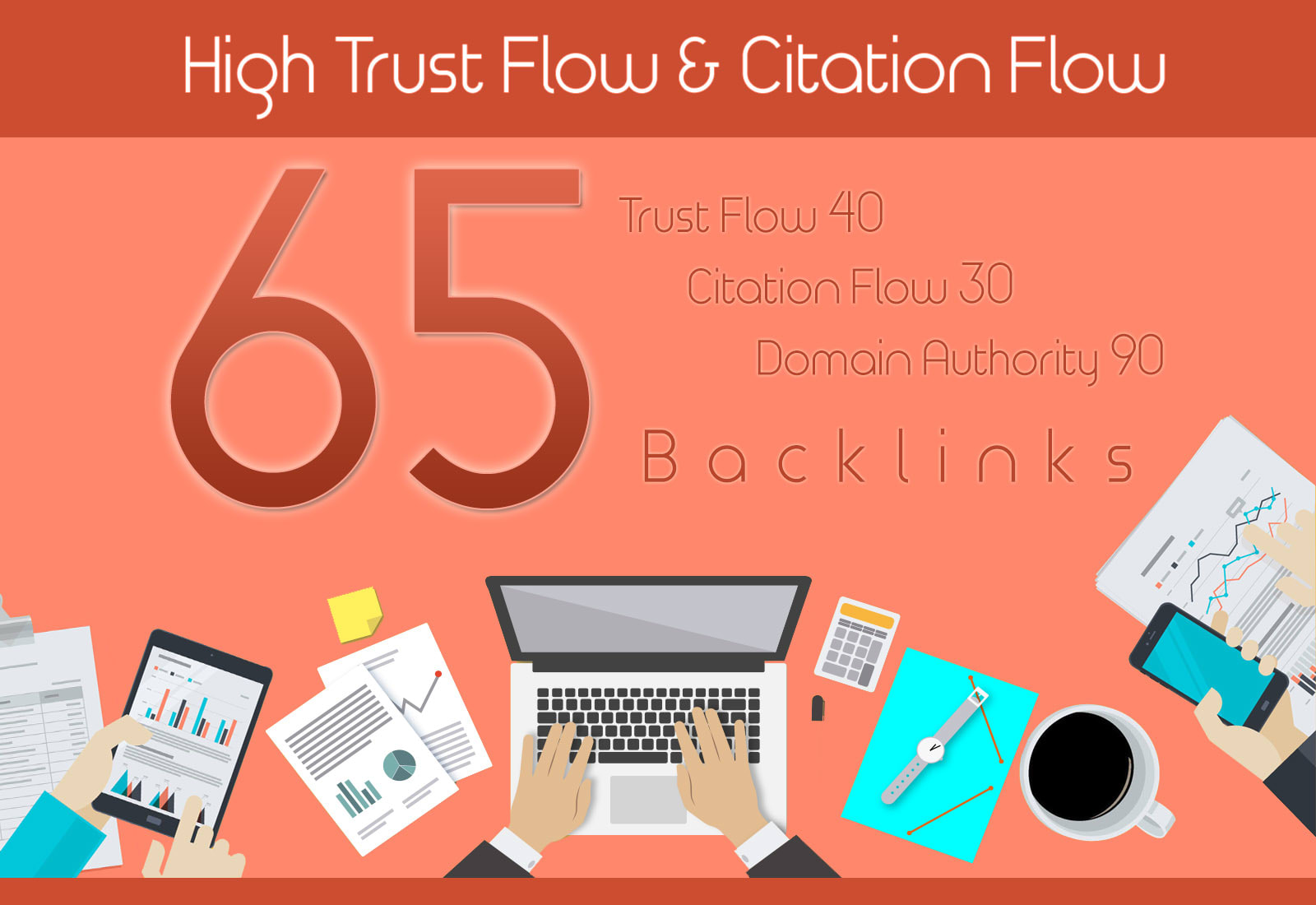 do 100 high TRUST flow and Citation flow dofollow backlinks on high da