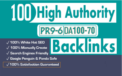 100 High Quality Permanent Manual PR9 DA 70+ Safe SEO Backlinks to INCREASE YOUR GOOGLE RANK