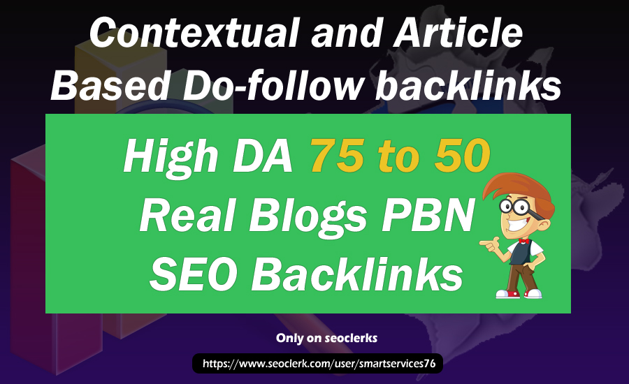 5 High Matrics DA 75 to 55 HQ PBN Backlinks With Permanent Contextual Do follow Links