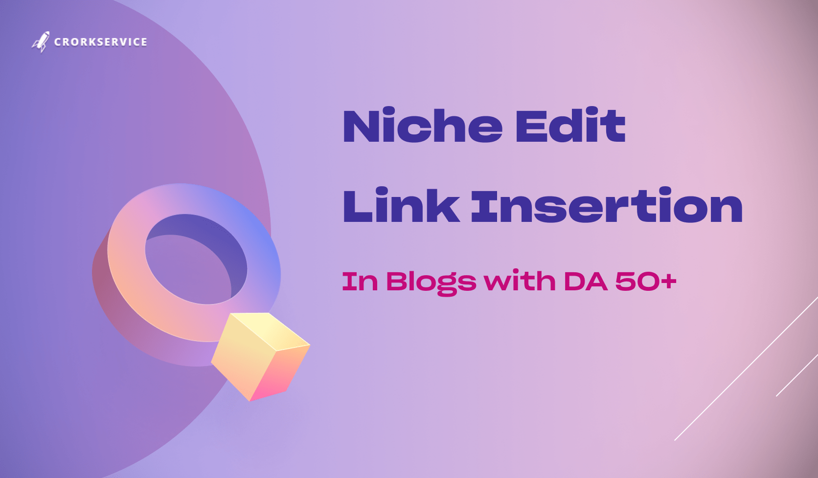 Niche Edit - Link Insertion in Blogs with DR from 30 to 50+