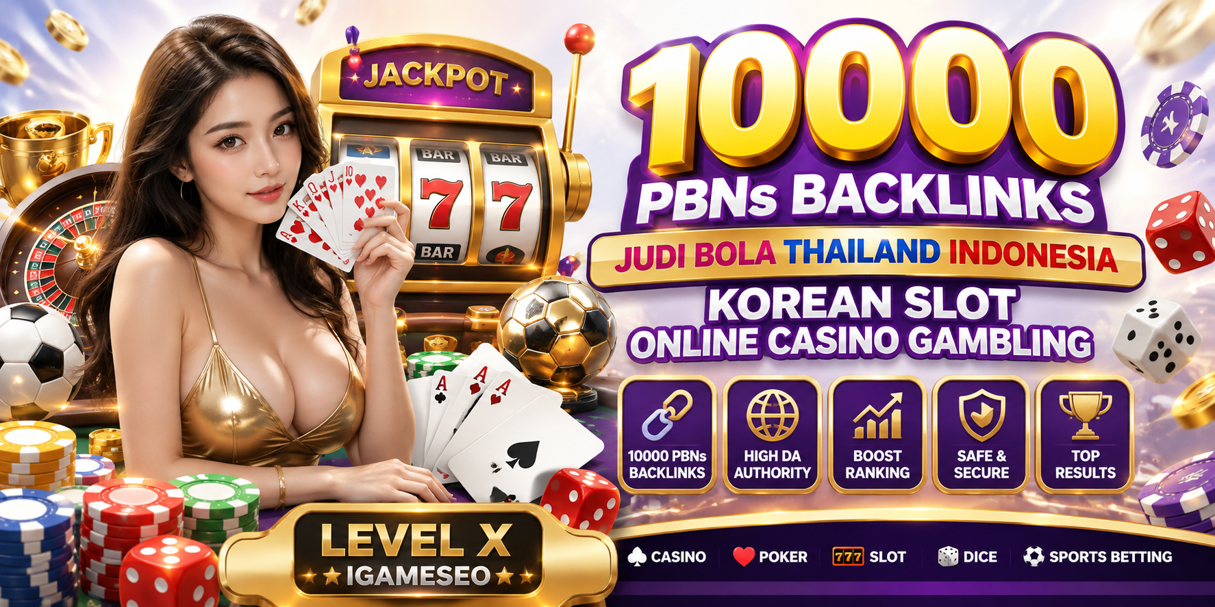10000 PBNs Backlinks Judi Bola Thailand Indonesia Kor...