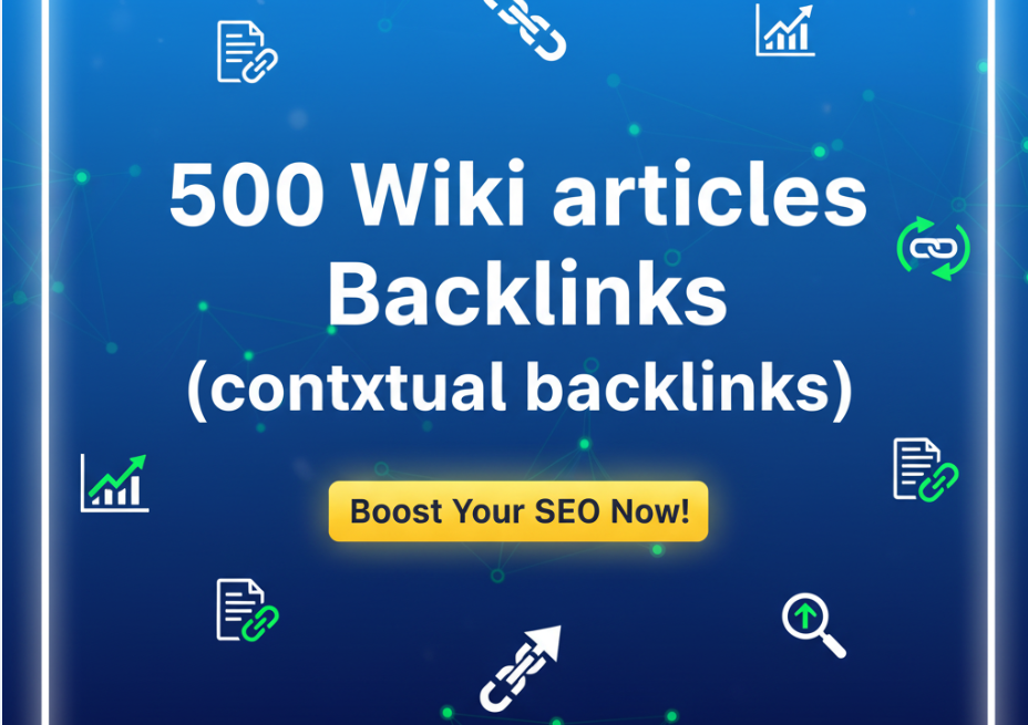 I will provide 500 Wiki articles Backlinks (contextual backlinks)