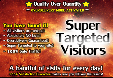 Super TARGETED Traffic - QUALITY over Quantity