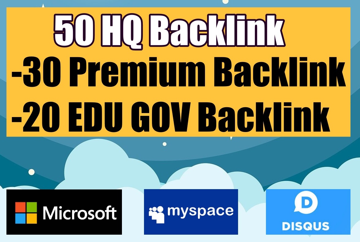 Manually Do 50 HQ Backlinks on Sites: Microsoft, Myspace, Disqus, etc.