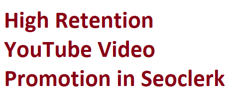  High retention YouTube Video Marketing 