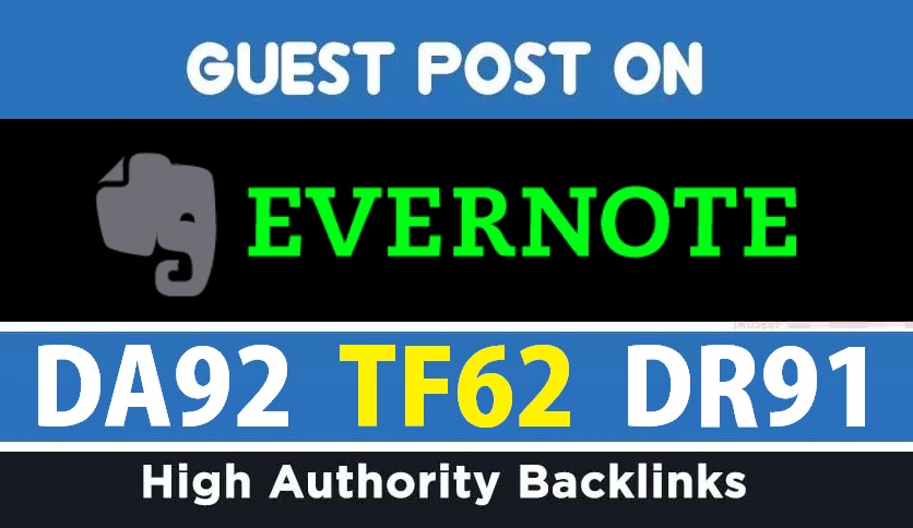 Publish A Guest Post On DA92 Evernote Site