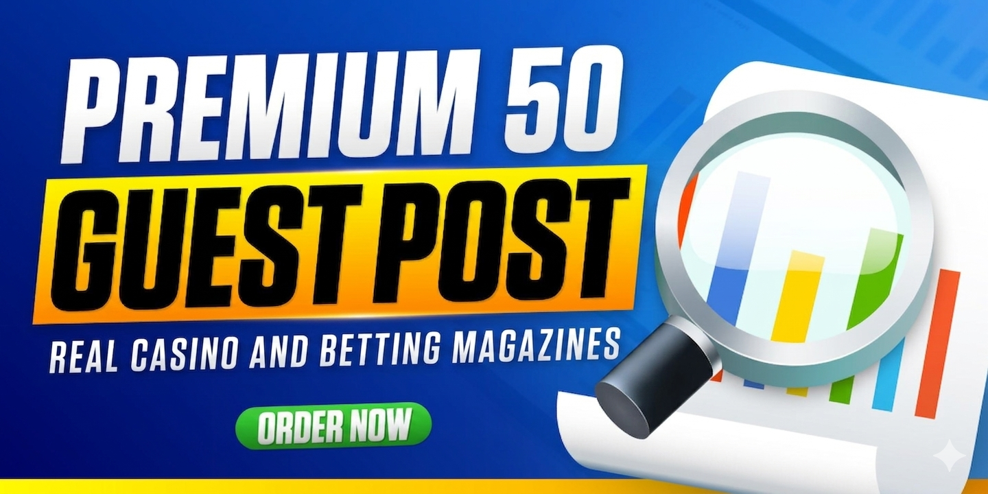 I will publish 50 Premium Casino & Betting Guest Posts on Real Websites with Dofollow Backlink