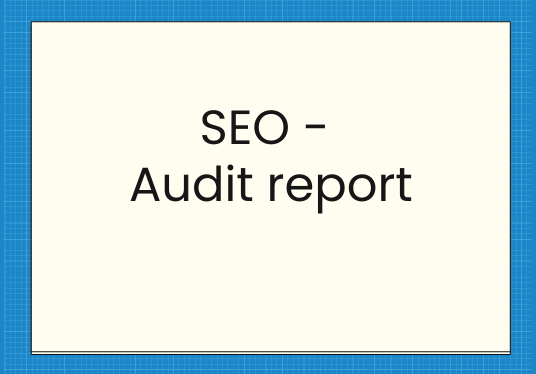provide you best SEO - Audit report of your website