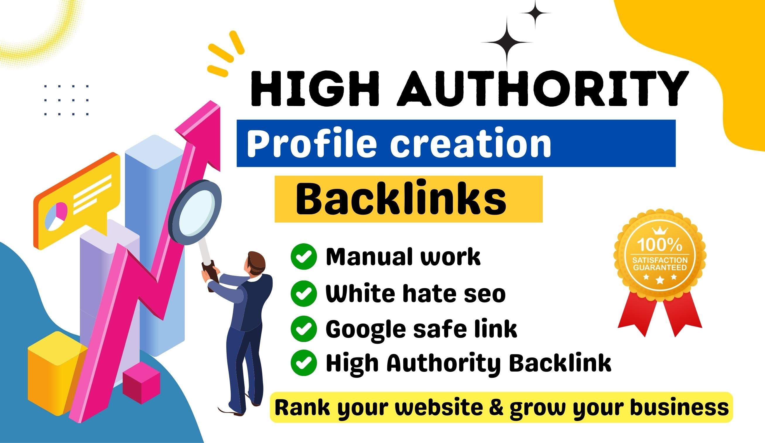 I will manually create high DA, High quality 250 profile backlinks