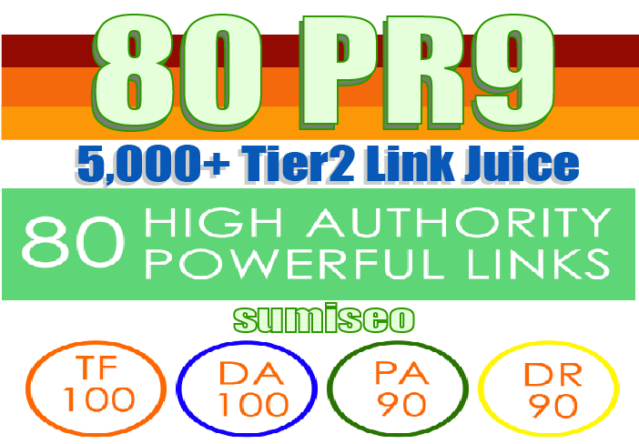 5080+ Links - Create 80 PR9 Backlinks (DA-100) with 5000 Tier2 Links Easy Link Juice & Faster Index