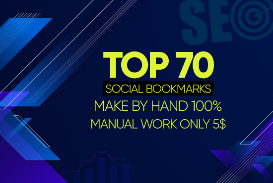 Top 70 Social Bookmarks Make By hand 100% Manual Work