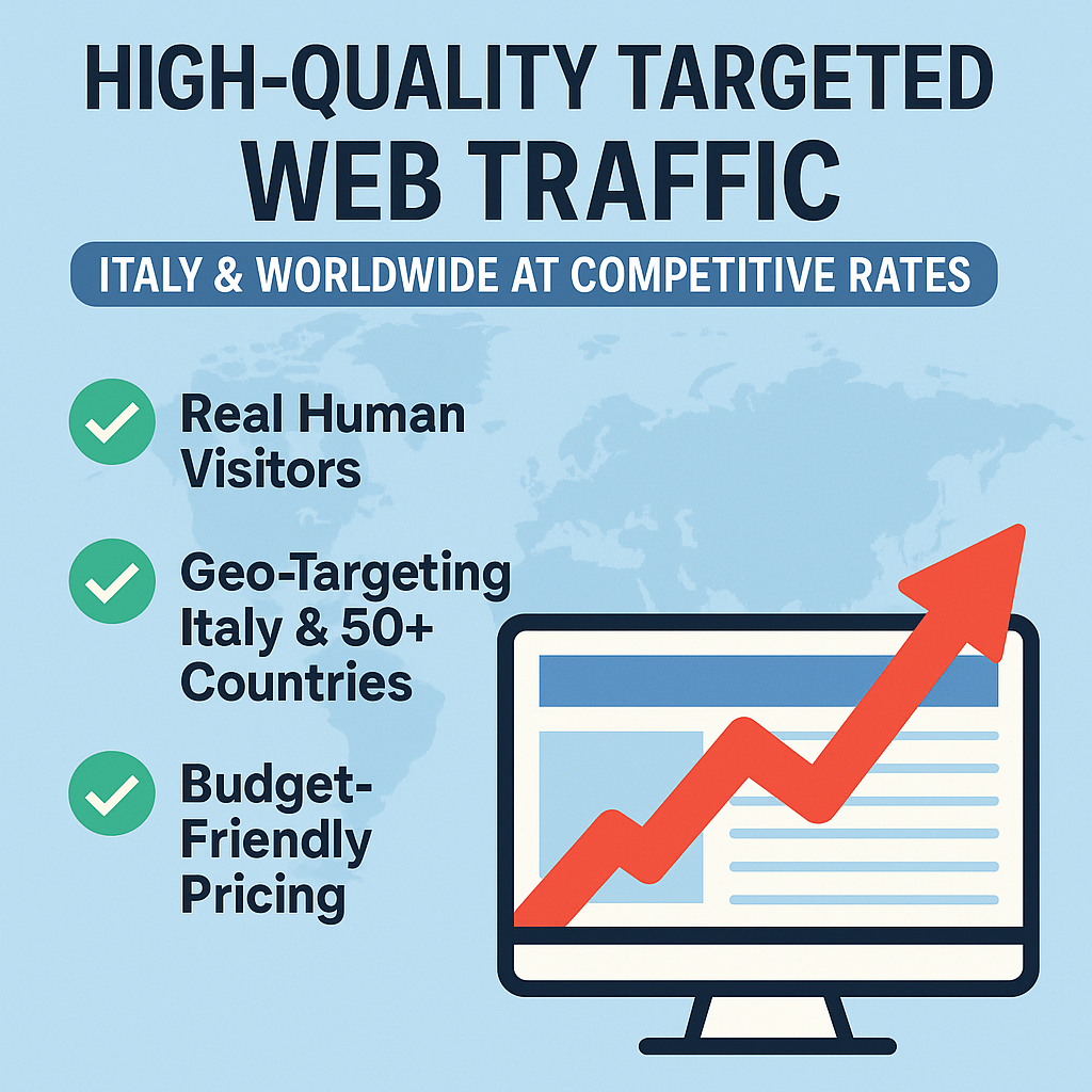 High Quality Targeted Web Traffic - Italy & World...