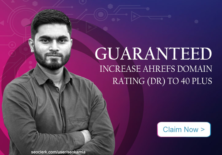 Limited Time - Increase Your Domain Rating ahrefs DR to 40+