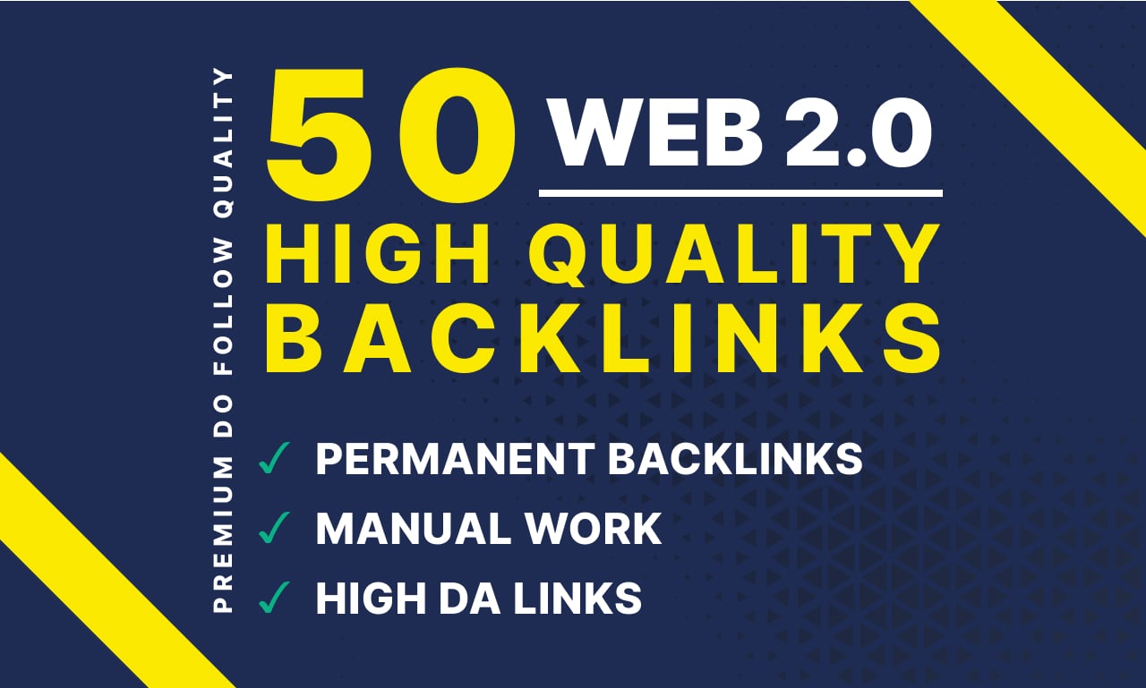 I Will Create 50 High-Quality Web 2.0 Dofollow Backlinks to Improve Your Website Ranking