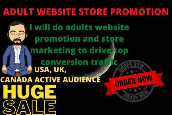 I will do adults website promotion and store marketin...