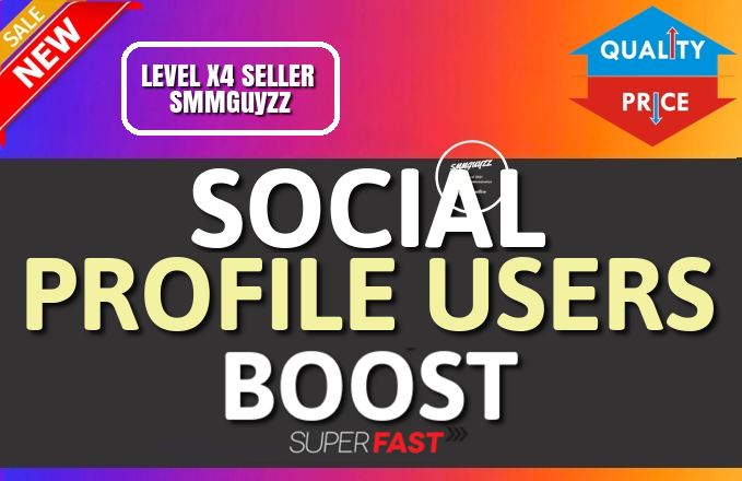 Get Social Profile Users High Quality Booster 