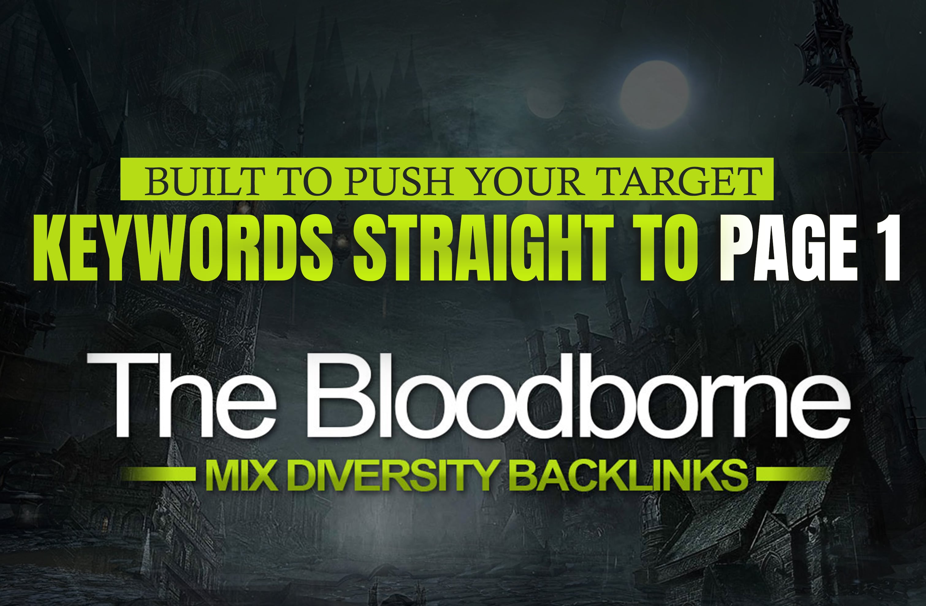 2026 Update ALL IN ONE BLOODBORNE MIX DIVERSIFIED BACKLINKS - DA/DR upto 100