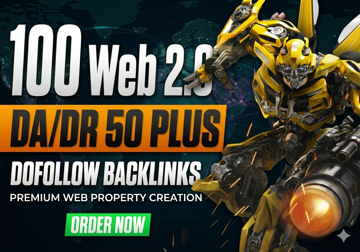 I Will Build 100 High Authority Web 2.0 Backlinks for SEO Ranking