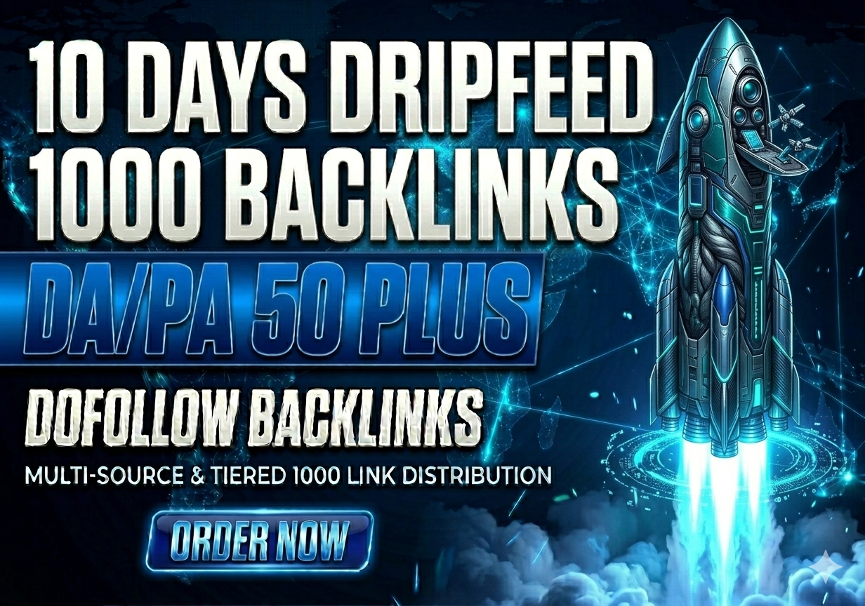 I Will Build 1000 High Quality Backlinks with 10 Days Drip Feed (100 Per Day)