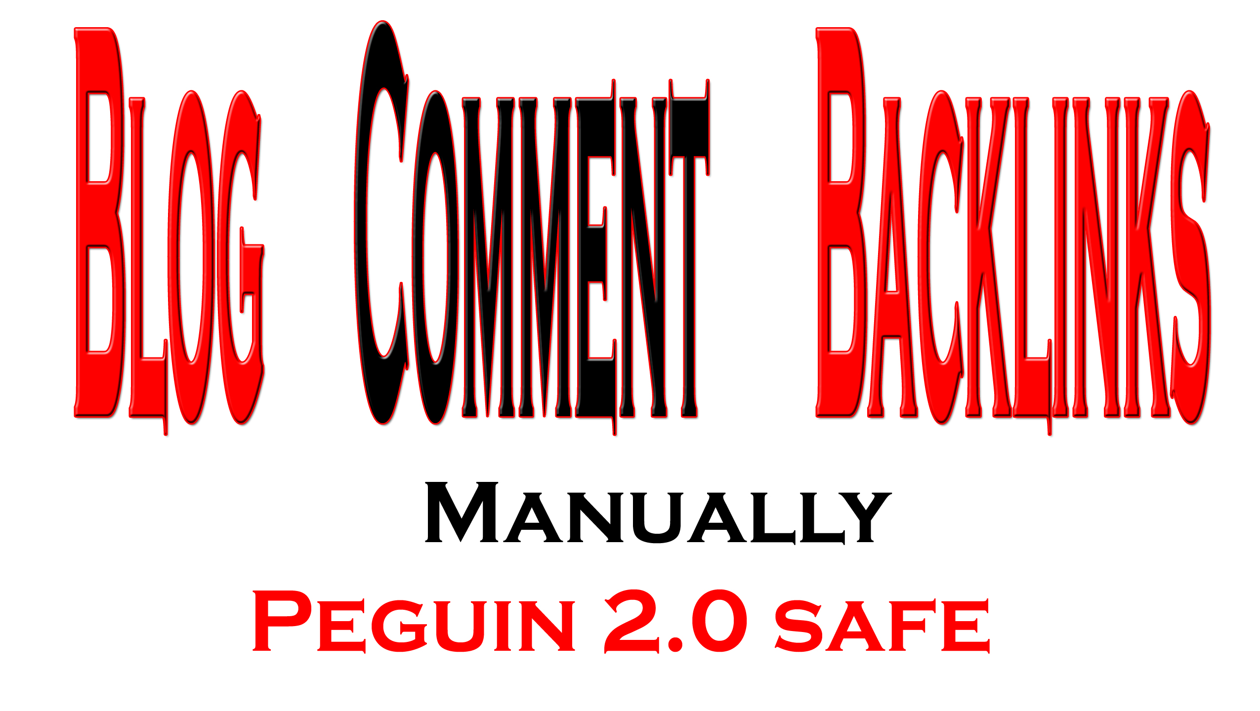 Get Manually Peguin 2.0 safe 5 PR3 + 5 PR4 + 5 PR5 Blog Commenting 100 Dofollow Backlinks