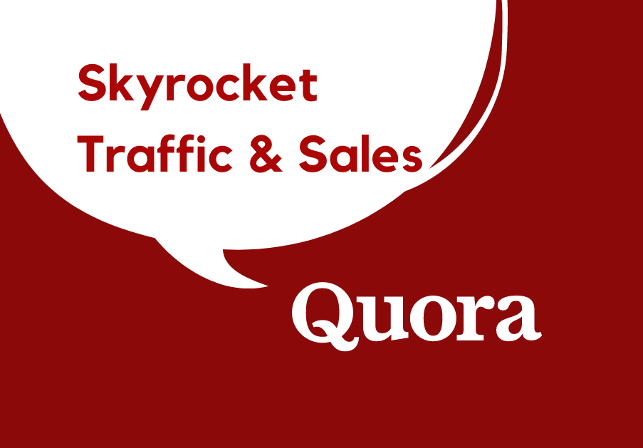 Boost Website Traffic & Sales - Get 10 Expert Quora Answers For Your Business 