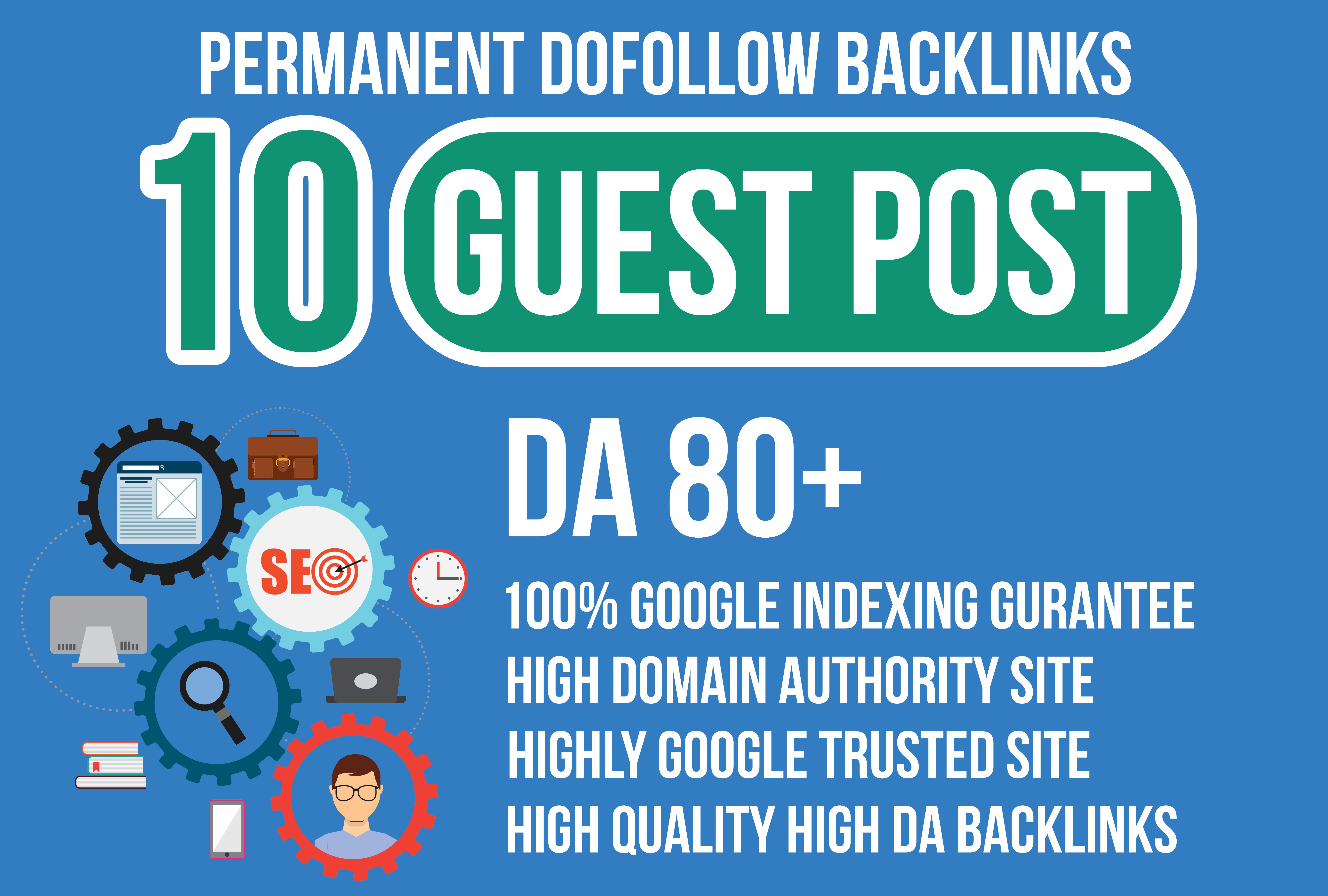 Write & Publish Powerfully 10 Guest Post All Site DA 80 Plus, Rank 1st Page your Website