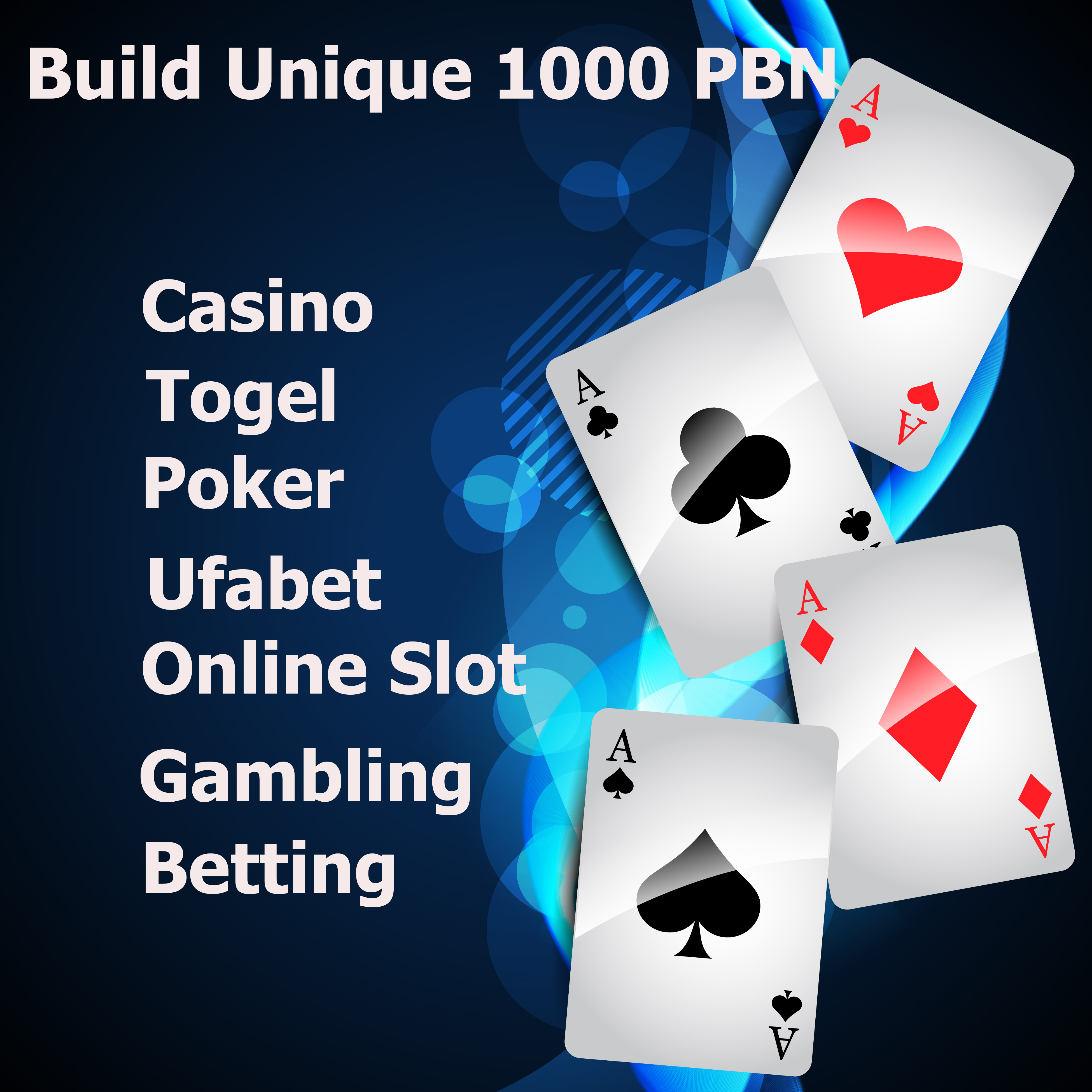 Get Google 1 Page, Build Strong 1000 PBN, All DR60+-Gambling,Casino,Ufabet,Poker,Togel,Slot,Website