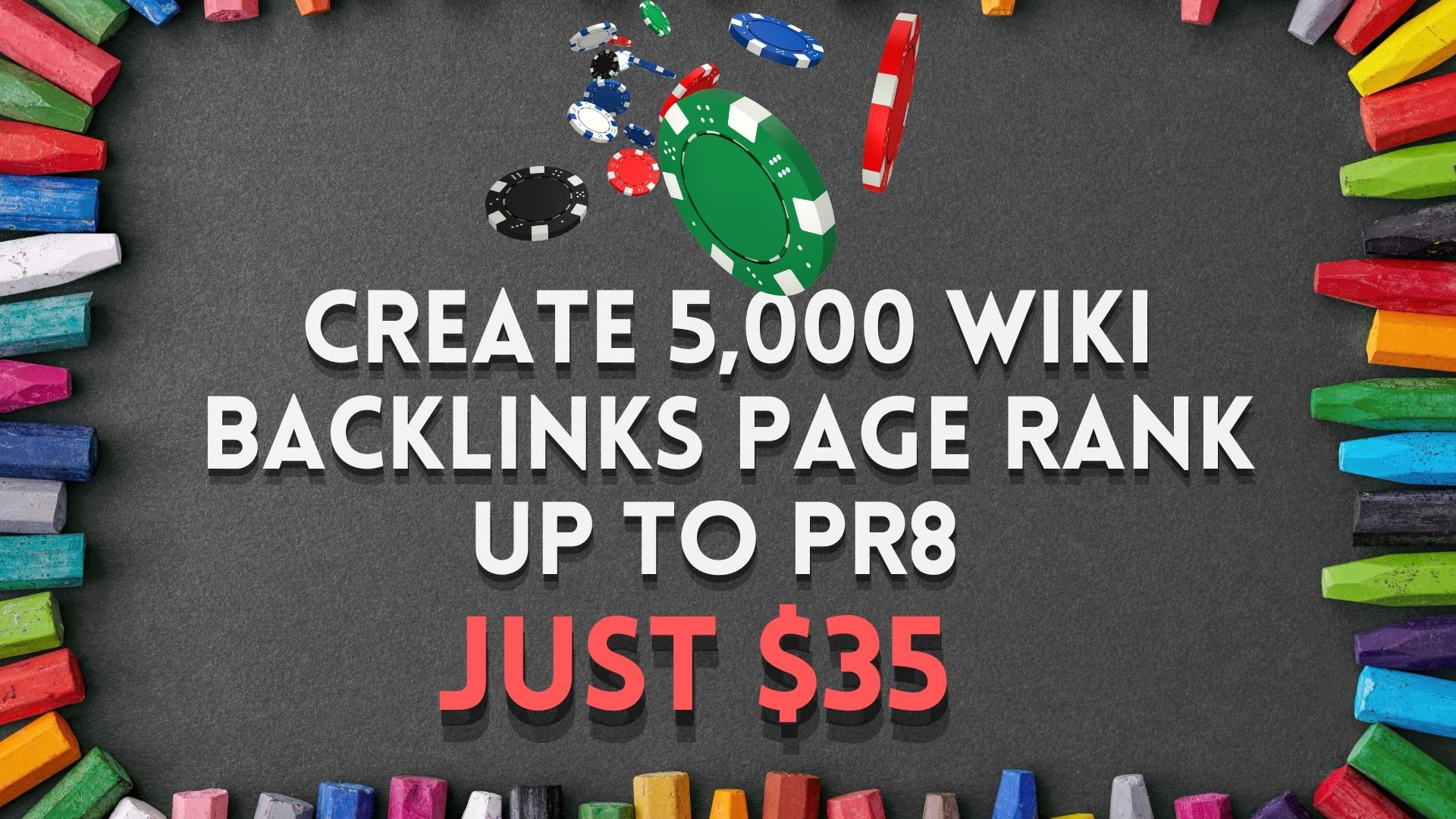 5,000 wiki backlinks Casino/Gambling SEO Ranking improvement guarantee 
