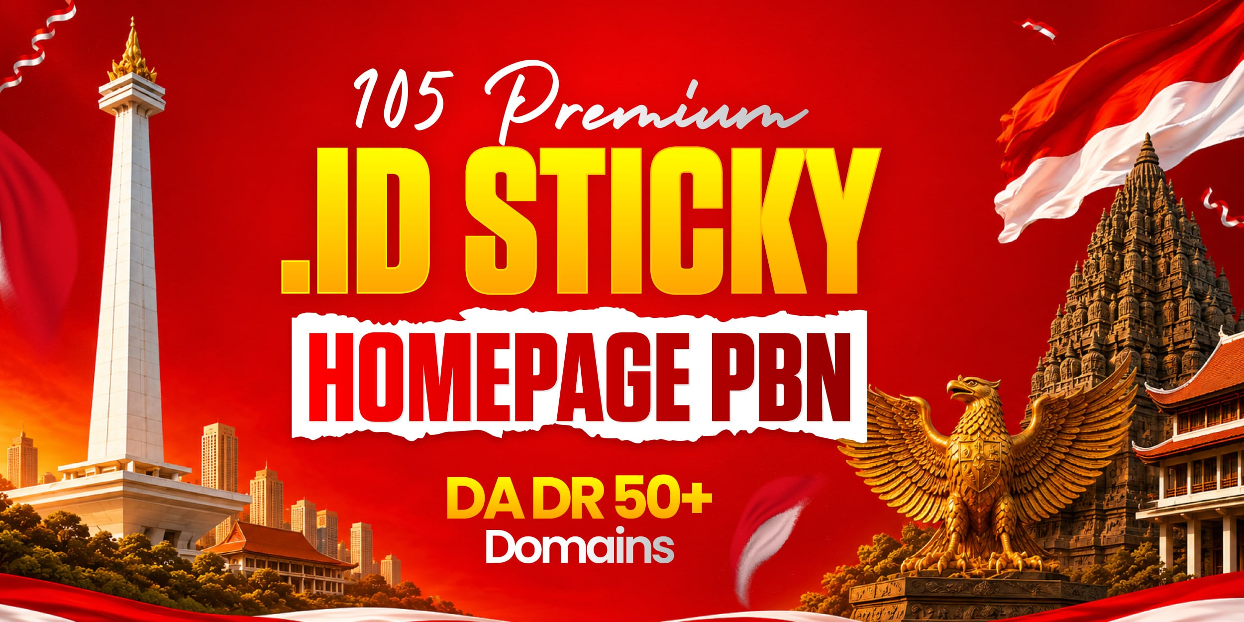 Get 105 Premium .ID Sticky Homepage PBN Posts with DA50+ & DR50+ Fast Ranking on Google