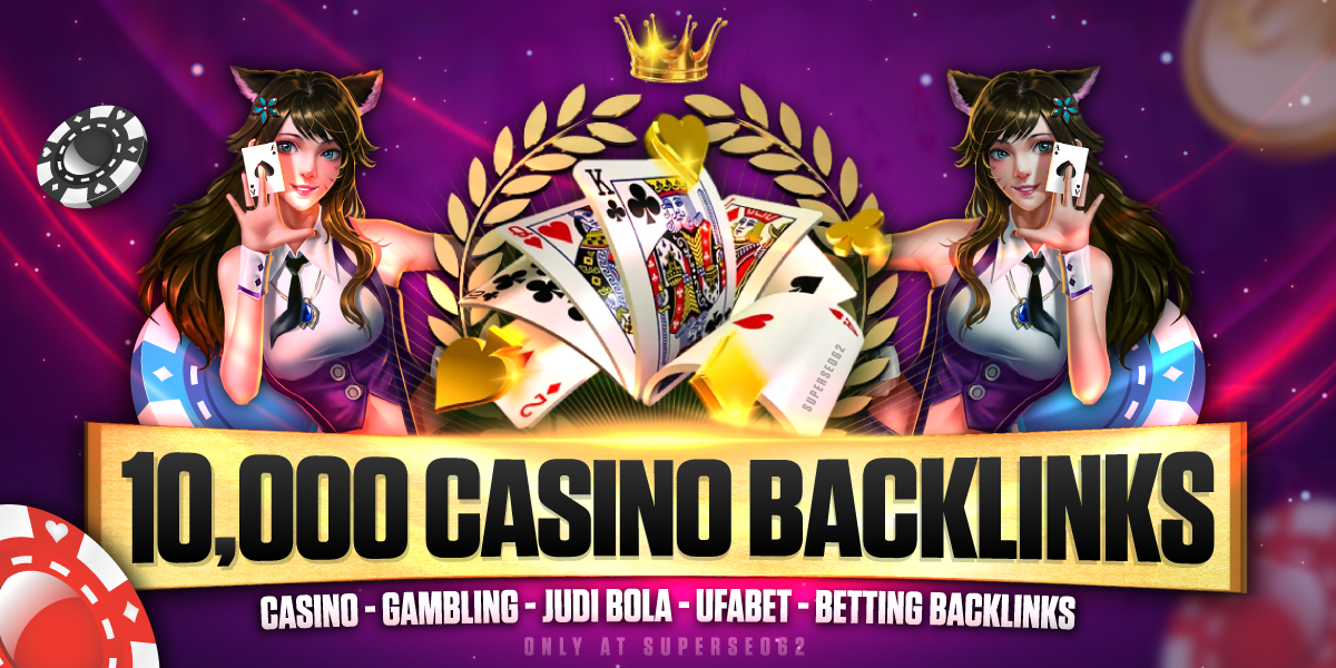 2023 Latest Update 10,000 Powerfull All-In One Casino, Gambling, Judi Bola,ufabet, Backlinks