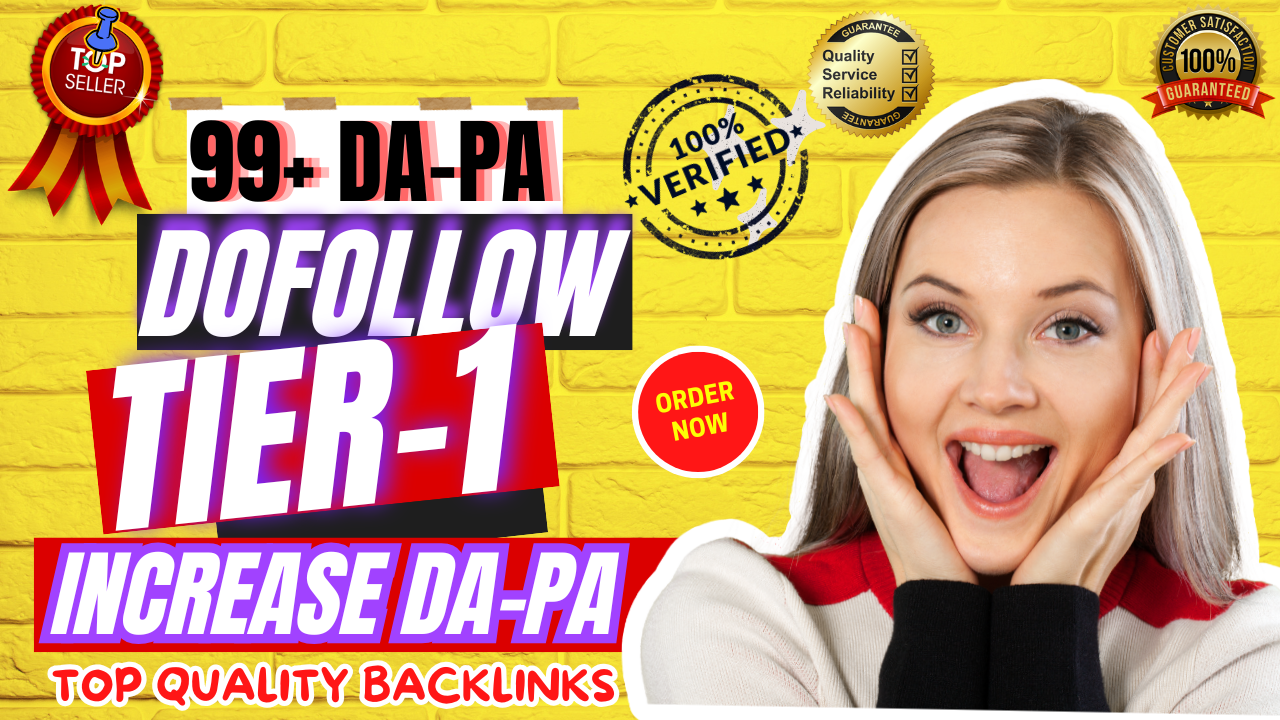 Guaranteed Quick Increase Website High DA PA 70-99+ Unmerited Top TIre-1 DoFollow SEO Backlinks Only