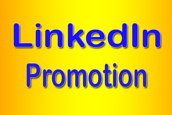 High-Quality LinkedIn Promotion for Company Page or P...