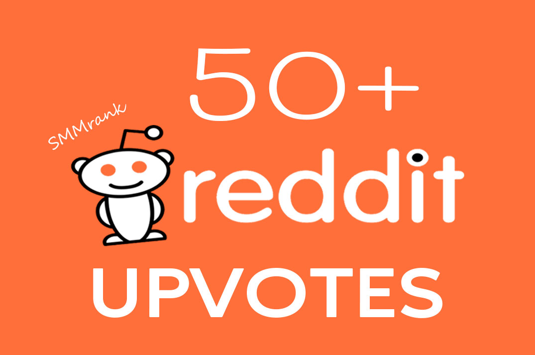 Get 50+ Reddit Upvotes, From Real Users, Highest Quality