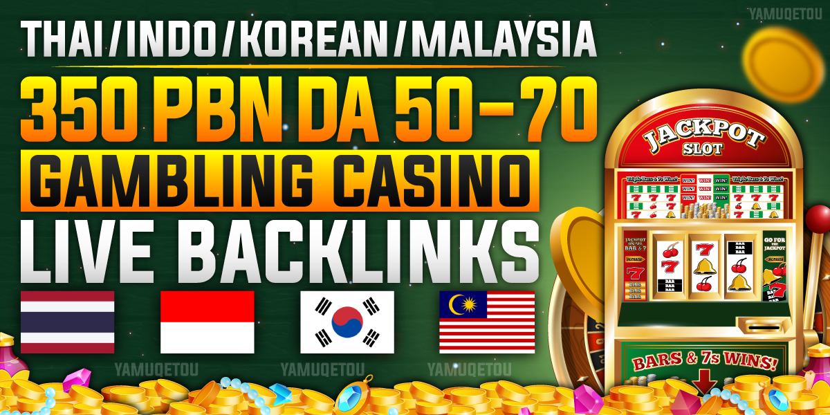 Thailand/Indonesian/Korean/Malaysia Language 350 PBN DA 50 to 70 Gambling Casino poker Live 