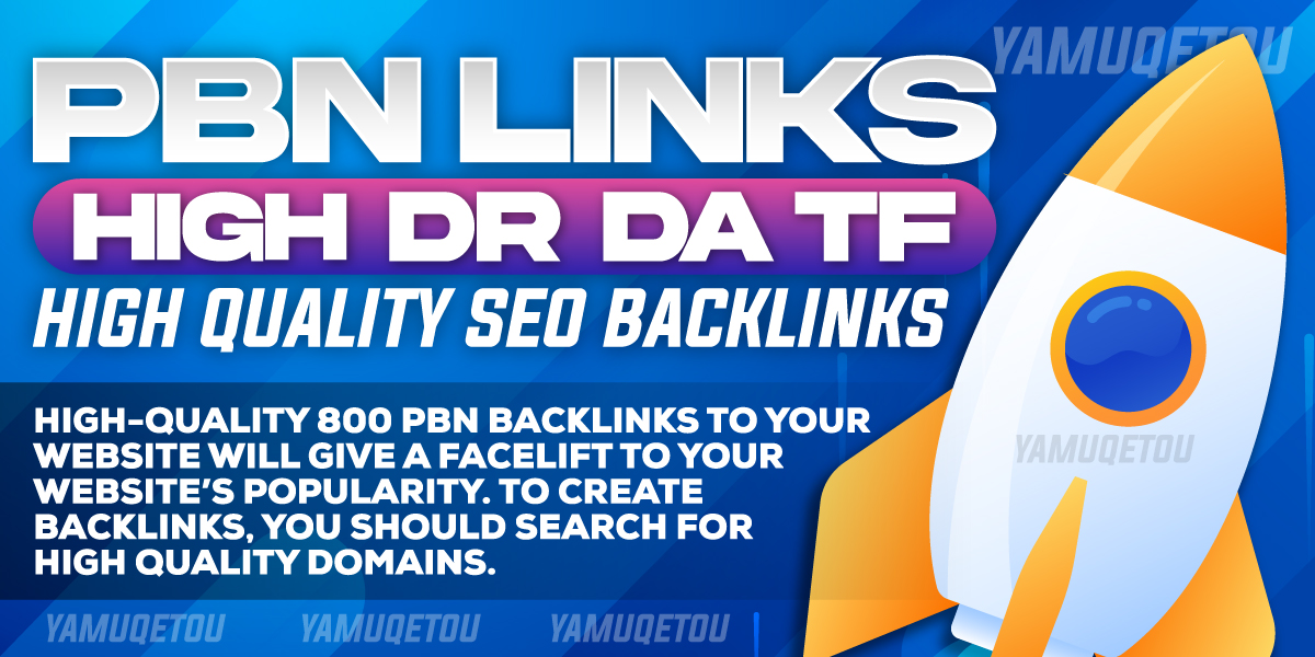 You Will Get 700 High Quality DR DA TF PBN SEO Backlinks