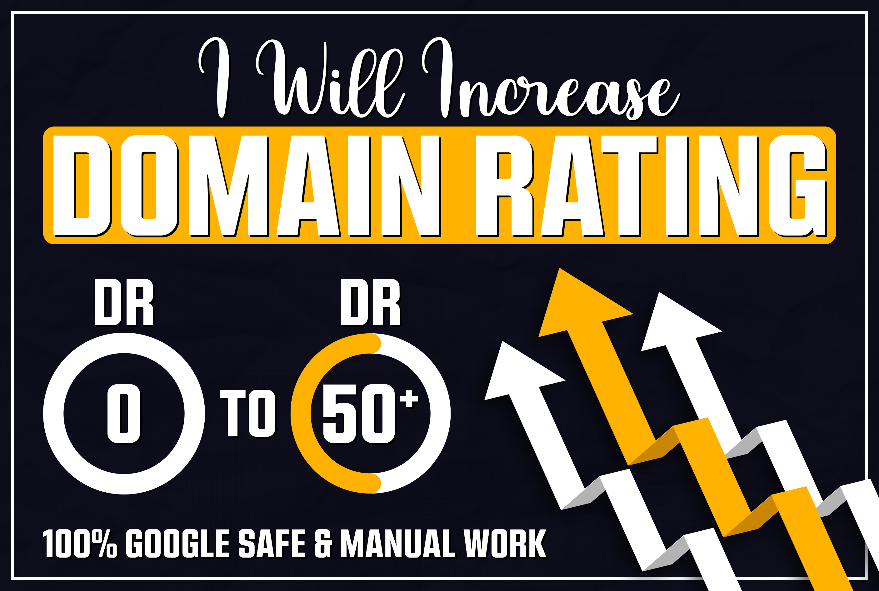 "I Will" Increase Domain Rating DR UPTO 50 plus 