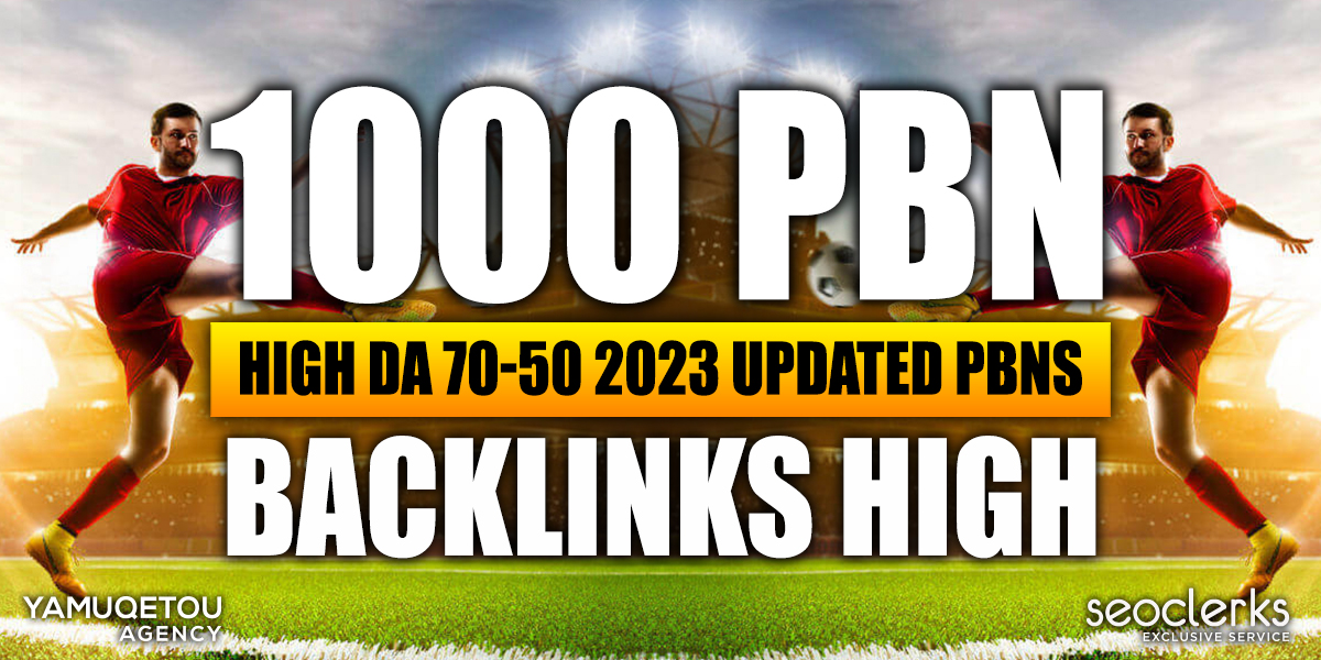 Build 1000 PBN BACKLINKS High DA 70 to 50 2023 Update...