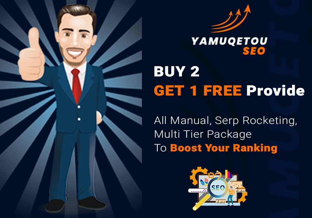 BUY 2 GET 1 FREE Provide All Manual, Serp Rocketing, Multi Tier Package To Boost Your Ranking