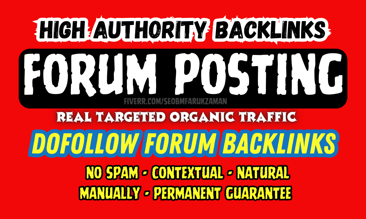 50 High authority dofollow forum posting backlinks, ...