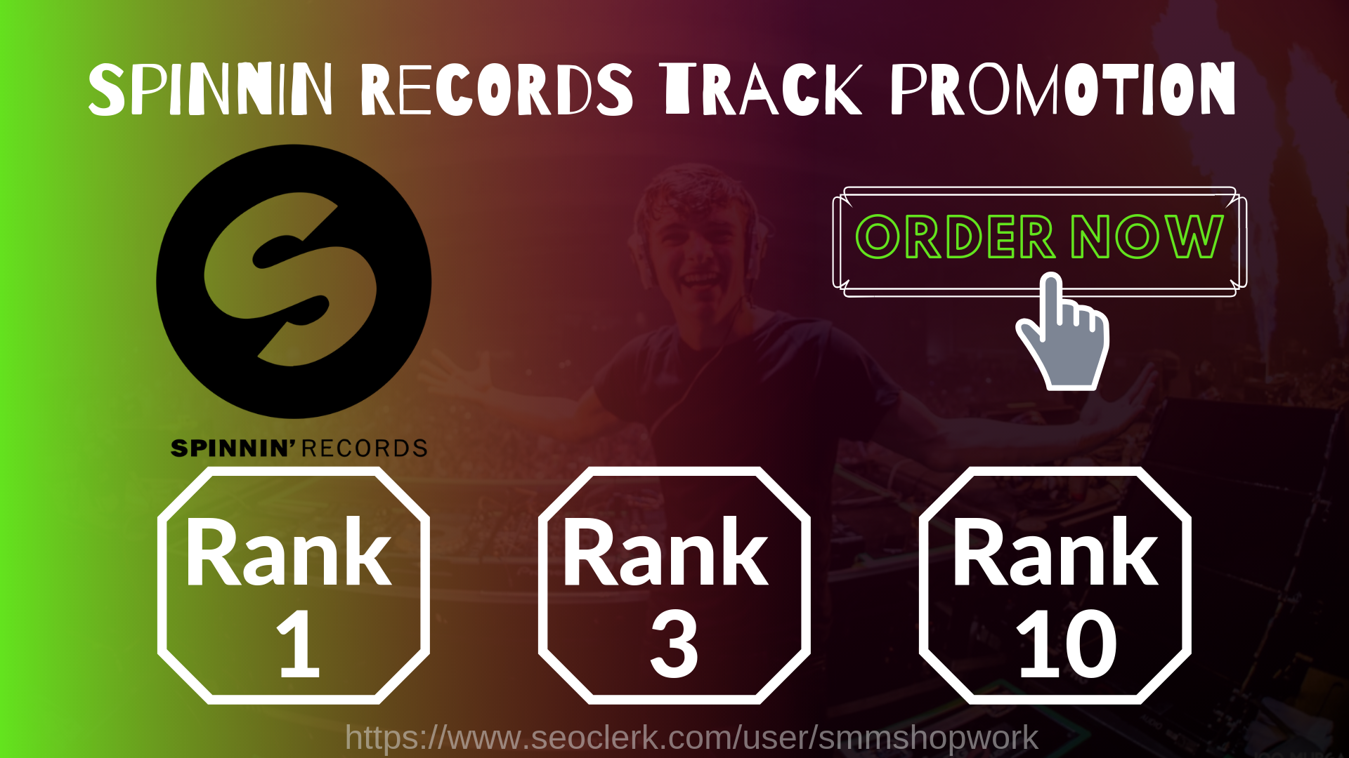 Guaranteed Top ten Track Rank Your Spinnin Records Ta...