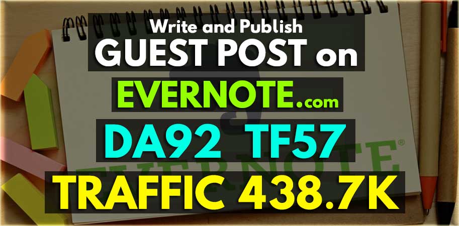 Write And Publish A Guest Post in Evernote DA 92