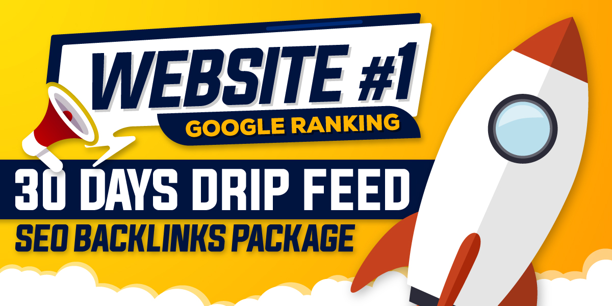 Monthly Seo Package -30 Days Drip Feed - GOOGLE RANKING 1