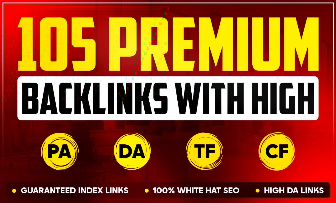 Increase Ranking 105 Premium Seo Backlinks With High ...