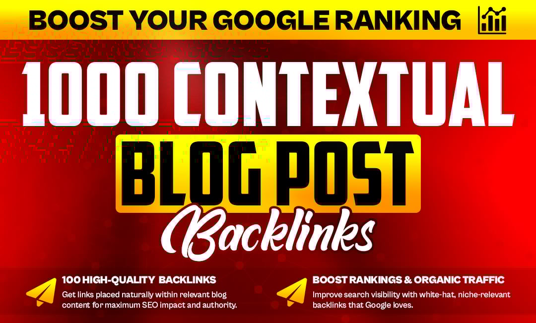 Get Improve Ranking On Google With 1000 Contextual Blog Posts Backlinks DA99