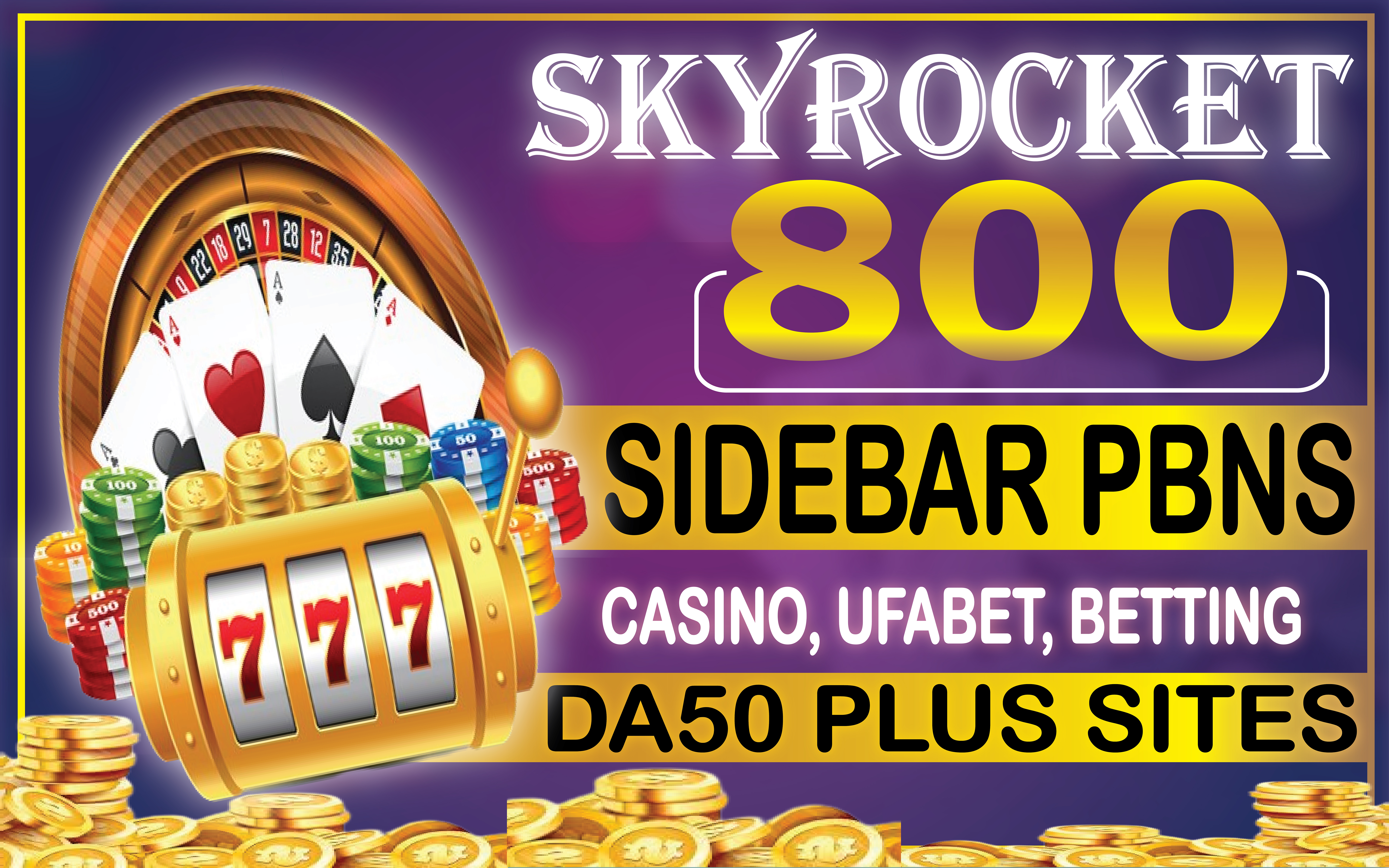 800 - Casino,Ufabet,Betting,Gambling SIDEBAR PBN's BACKLINKS WITH DA50 Plus SITES