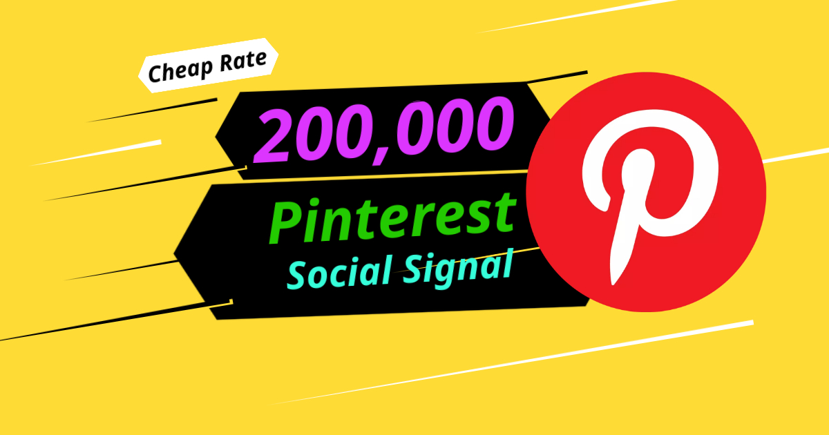Best Service 200,000 Pinterest Social Signals Backlinks Ranking Bookmark Website Traffic Google Rank