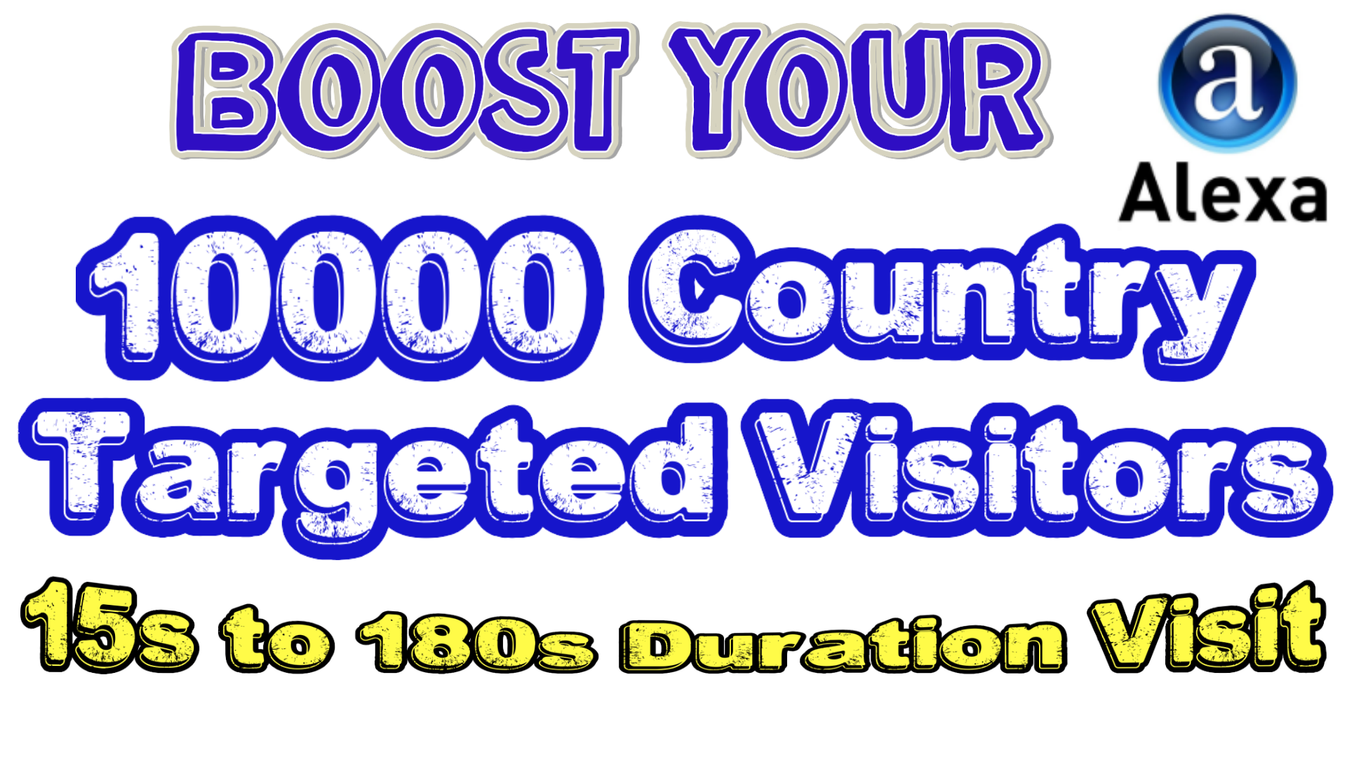  GET 10K VISITORS COUNTRY TARGETED 