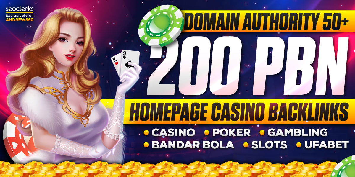 Rank 1 page with 200 PBN high da dr tf sites , Slot, Betting dofollow domains